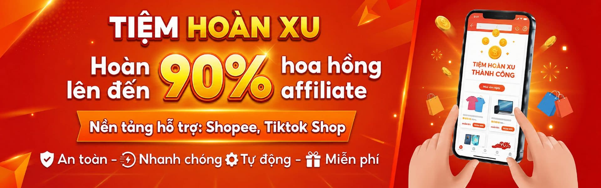 Tiệm Hoàn Xu — Hoàn lên đến 90% hoa hồng affiliate